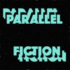 Parallel Fiction artwork