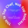 This Is Top Chef, Not Top Podcast artwork