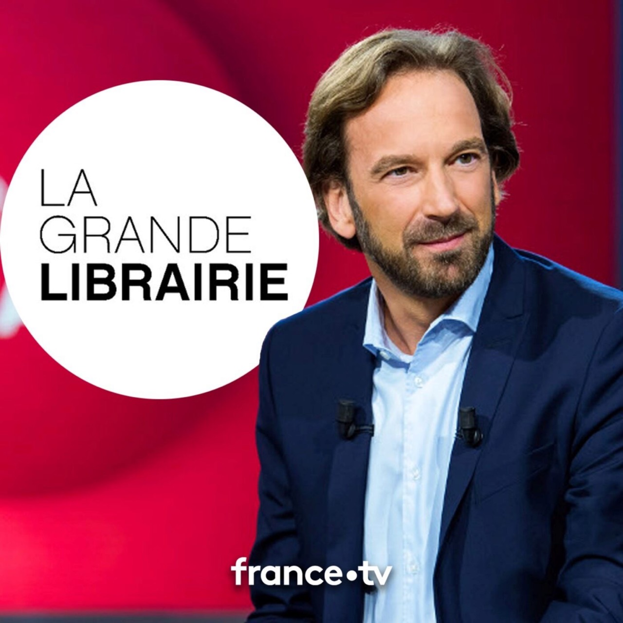 La grande librairie Podcasts Français