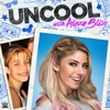 Uncool with Alexa Bliss artwork