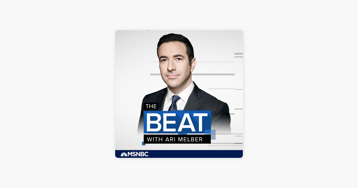 ‎The Beat With Ari Melber On Apple Podcasts