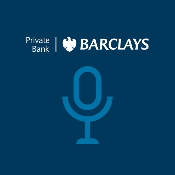 Barclays Private Bank Podcasts Artwork
