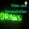 Films and Fermentation artwork