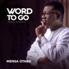 WORD TO GO With Pastor Mensa Otabil artwork
