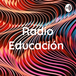 Radio Educación 