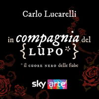 In compagnia del lupo podcast