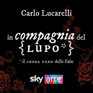 In compagnia del lupo podcast