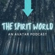 The Spirit World #16: Imbalance Discussion