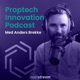 Proptech Innovation Podcast