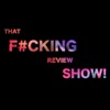 That F#cking Review Show! artwork