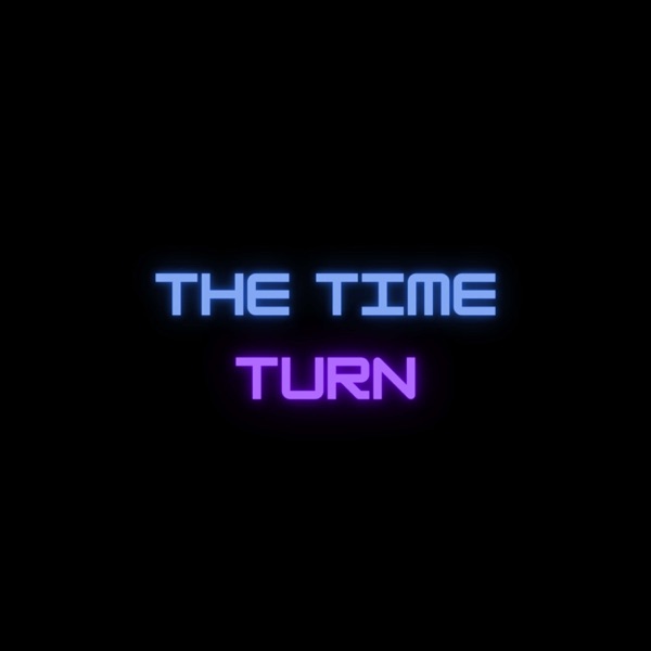 The Time Turn Artwork