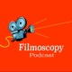 Filmoscopy Podcast