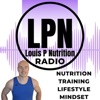 Louis P Nutrition Radio - Hosted by Louis Padian artwork