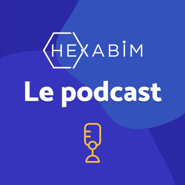 Artwork for HEXABIM le Podcast