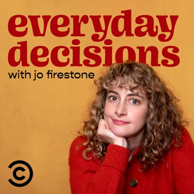 Everyday Decisions with Jo Firestone Everyday Decisions with Jo Firestone