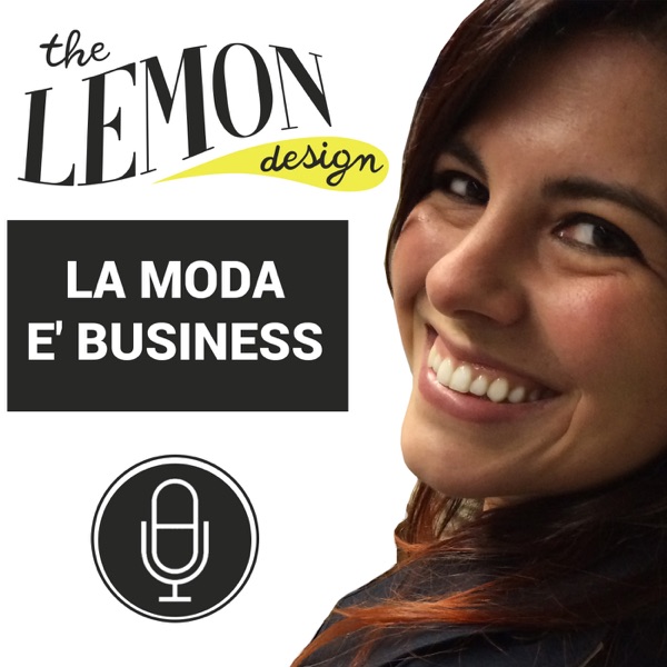 The Lemon Design - La moda è business