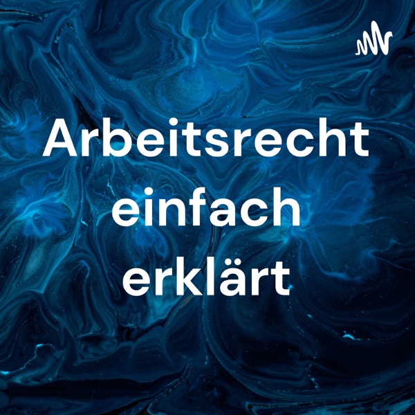 Arbeitsrecht einfach erklärt - Anwalt Andreas Martin