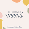 El Manual de Mamá - Cecibel Arias