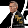 No Time To Die: The Official James Bond Podcast - Somethin' Else