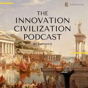 The Innovation Civilization Podcast