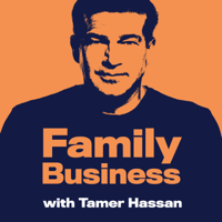 Family Business with Tamer Hassan podcast