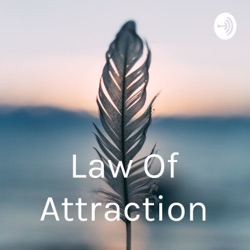 Law Of Attraction