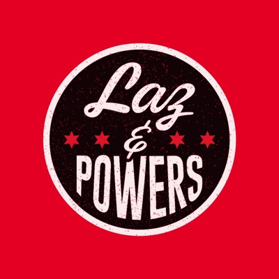 Laz and Powers: A show about the Chicago Blackhawks Laz and Powers: A show about the Chicago Blackhawks