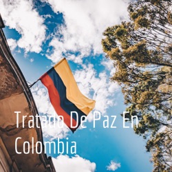 Tratado De Paz En Colombia