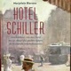 Hotel Schiller tijdens het interbellum