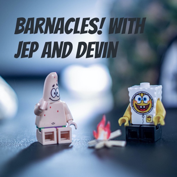 Barnacles! with Jep and Devin Artwork