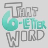 That 6-Letter Word artwork