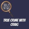 True Crime with Craig  artwork