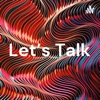 Let’s Talk artwork