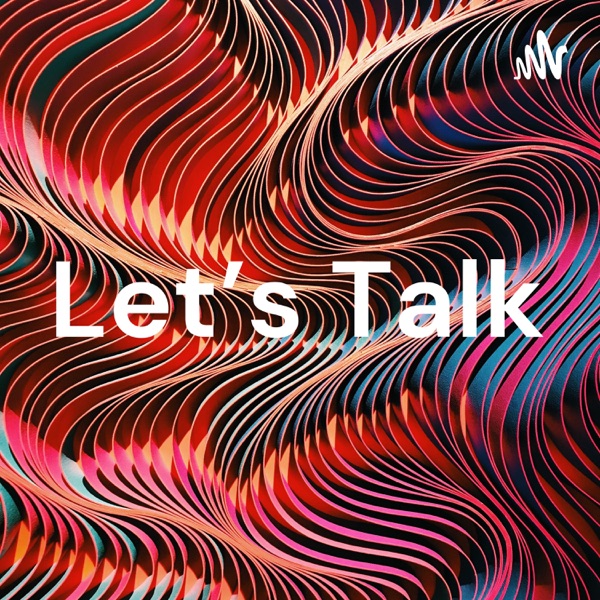 Let’s Talk Artwork