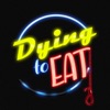 Dying To Eat artwork