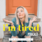 I'm Tired