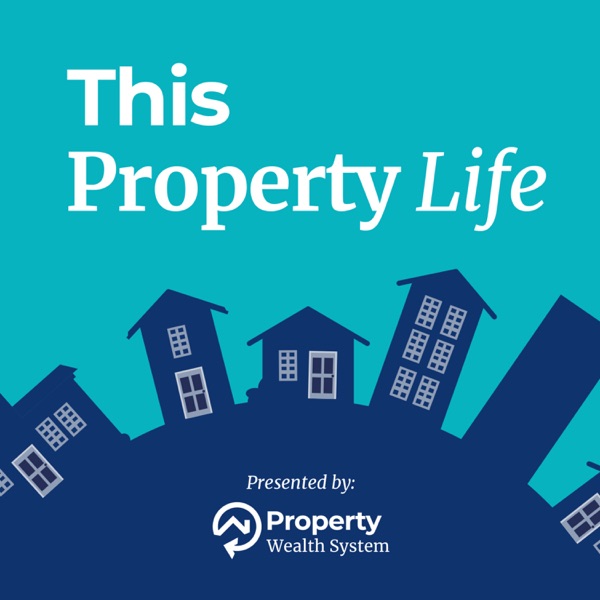 This Property Life Podcast