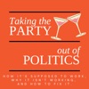 Taking the Party out of Politics artwork