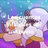 Los cuentos infantiles del Abuelo