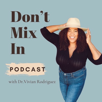 Don't Mix In Don't Mix In