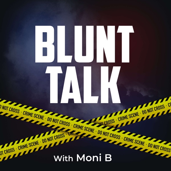 Blunt Talk WiTH Moni B Artwork
