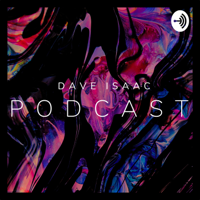The Dave Isaac Podcast: Hunter Scott