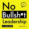 No Bullsh*t Leadership with Chris Hirst  artwork