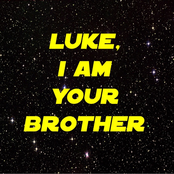 Luke, I am Your Brother Artwork