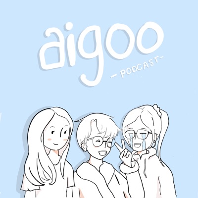 Aigoo Podcast