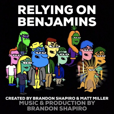 Relying On Benjamins Relying On Benjamins