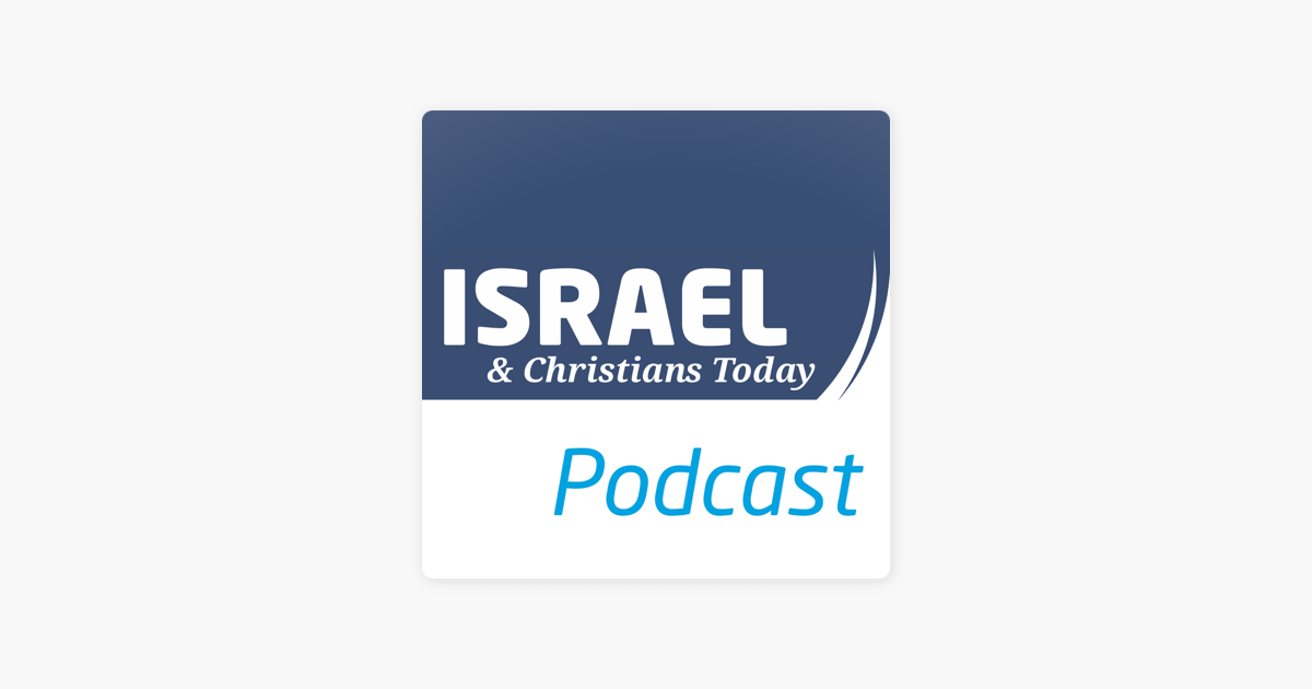 israel-and-christians-today-on-apple-podcasts