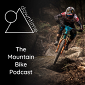 Downtime - The Mountain Bike Podcast - Downtime MTB