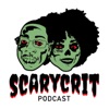 ScaryCrit: A Black Horror Podcast artwork