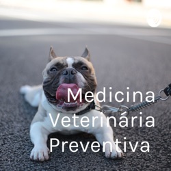 Medicina veterinária Preventiva